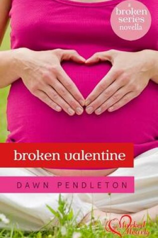 Cover of Broken Valentine