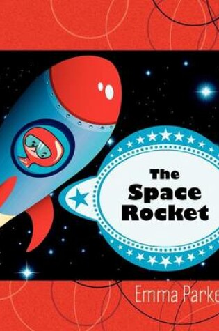 Cover of The Space Rocket