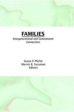 Cover of Families: Intergenerational and Generational Connections