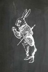 Book cover for Alice in Wonderland Chalkboard Journal - White Rabbit
