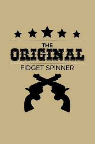 Cover of The Original Fidget Spinner