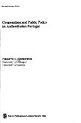 Cover of Corporation and Public Policy in Authoritarian Portugal