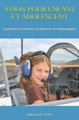 Cover of Avion Pour Enfant Et Adolescent