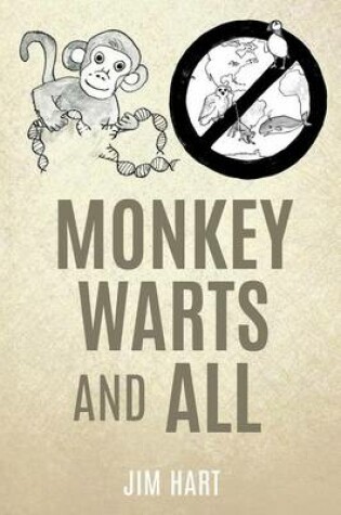 Cover of Monkey Warts and All