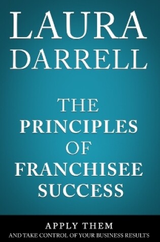 Cover of The Principles of Franchisee Success