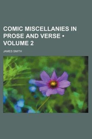 Cover of Comic Miscellanies in Prose and Verse (Volume 2)