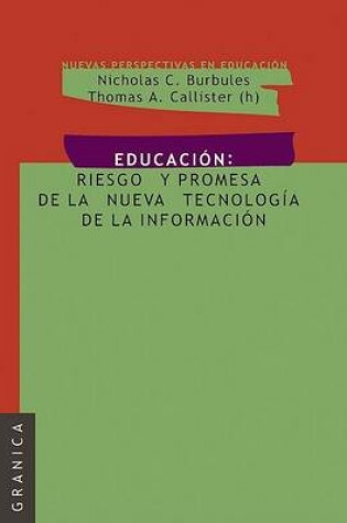 Cover of Educacion - Riesgos y Promesas de Las Nuevas Tecno