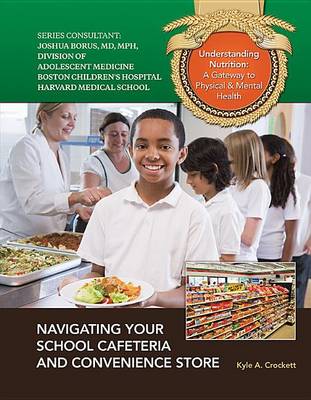 Book cover for Navigating Your School Cafeteria And Convenience Store