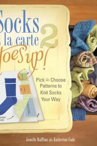 Cover of Socks a la Carte 2: Toes Up!