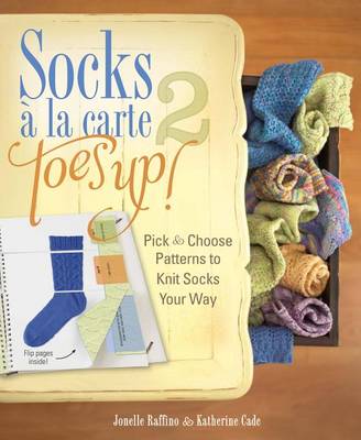 Book cover for Socks a la Carte 2: Toes Up!