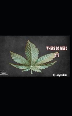 Book cover for WHERE da WEED AT