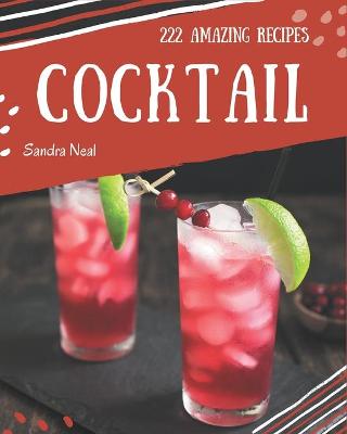 Book cover for 222 Amazing Cocktail Recipes