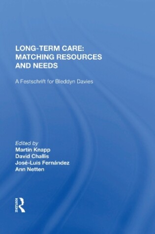 Cover of Long-Term Care: Matching Resources and Needs