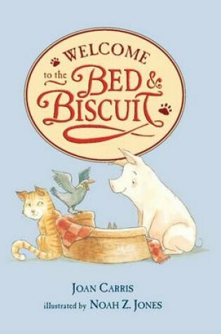 Cover of Welcome To The Bed And Biscuit