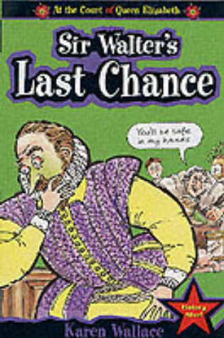 Cover of Sir Walter's Last Chance