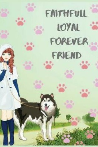 Cover of Faithfull loyal forever friend