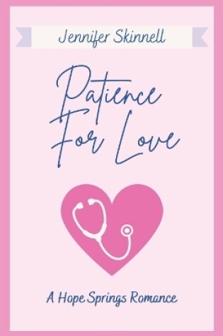 Cover of Patience For Love