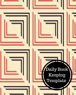 Book cover for Daily Book Keeping Template