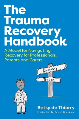 Cover of The Trauma Recovery Handbook