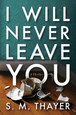 Book cover for I Will Never Leave You