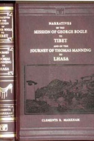 Cover of Narratives of the Mission George Bogle to Tibet and the Journey of Thomas Manning to Lhasa