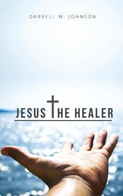 Cover of Jesus the Healer