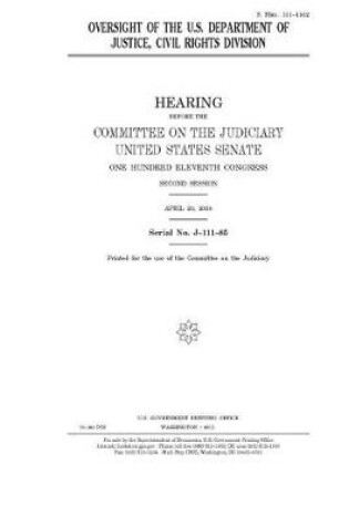 Cover of Oversight of the U.S. Department of Justice, Civil Rights Division