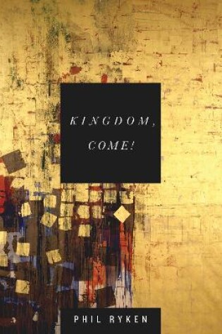 Cover of Kingdom, Come!