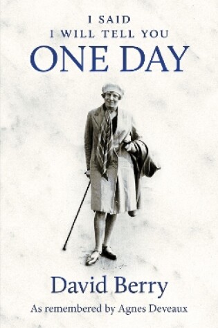 Cover of I said I will tell you One Day