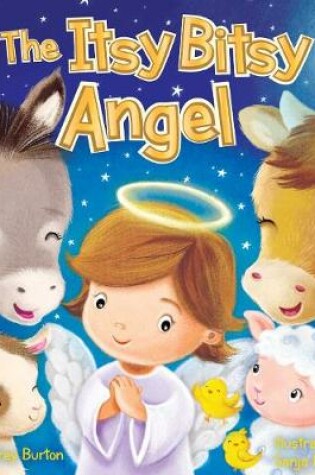 Cover of The Itsy Bitsy Angel