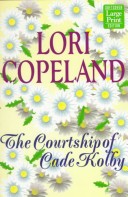 Book cover for The Courtship of Cade Kolby