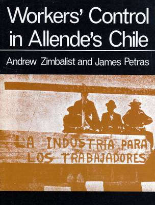 Book cover for Workers' Control in Allende's Chile