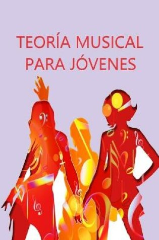 Cover of Teoria musical para jovenes