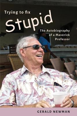 Book cover for Trying to Fix Stupid