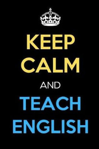 Cover of Keep Calm And Teach English