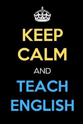 Book cover for Keep Calm And Teach English