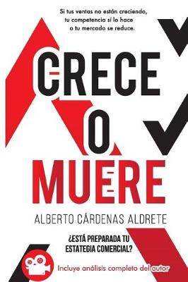 Book cover for Crece O Muere