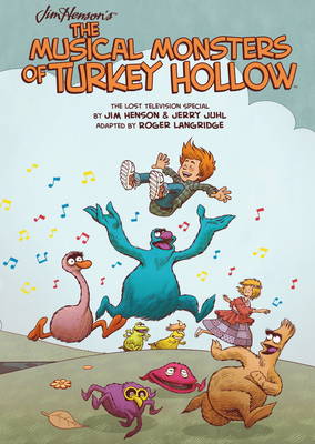Book cover for Jim Henson's The Musical Monsters of Turkey Hollow OGN