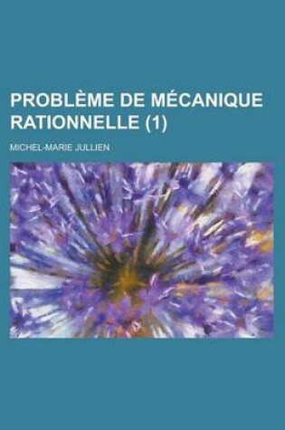 Cover of Probleme de Mecanique Rationnelle (1 )