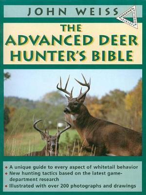 Book cover for The Advanced Deer Hunter's Bible