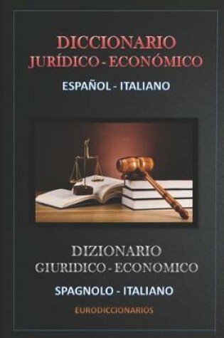 Cover of Diccionario Jurídico Económico Español - Italiano