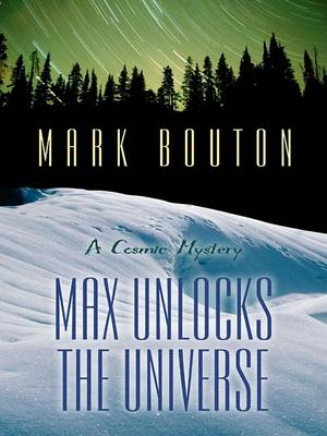 Book cover for Max Unlocks the Universe