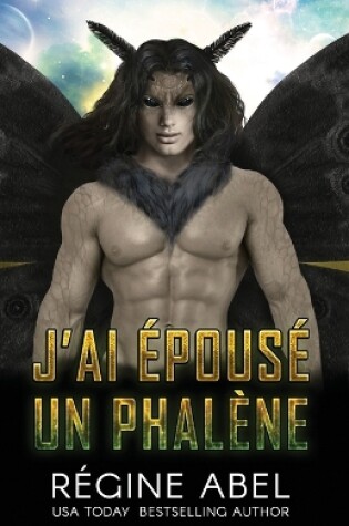 Cover of J'ai Épousé un Phalène