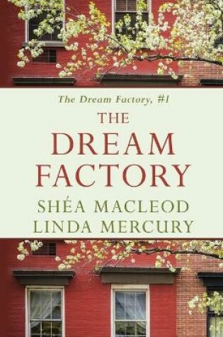 Cover of The Dream Factory