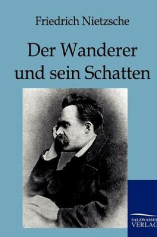 Cover of Der Wanderer Und Sein Schatten