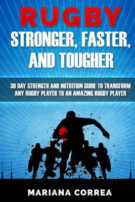 Book cover for Rugby Stronger, Faster, and Tougher