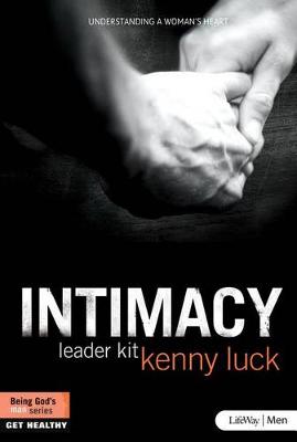 Book cover for Intimacy: Understanding a Woman's Heart - DVD Leader Kit