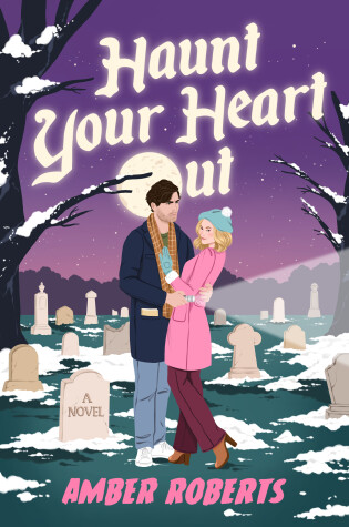 Cover of Haunt Your Heart Out