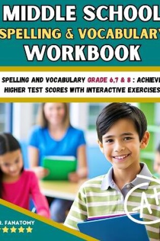 Cover of Middle School Spelling and Vocabulary Workbook