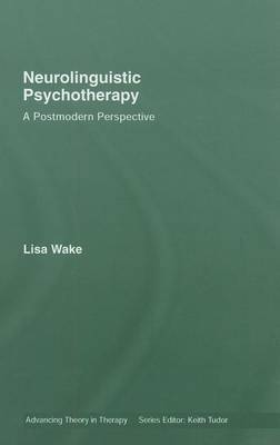 Book cover for Neurolinguistic Psychotherapy: A Postmodern Perspective